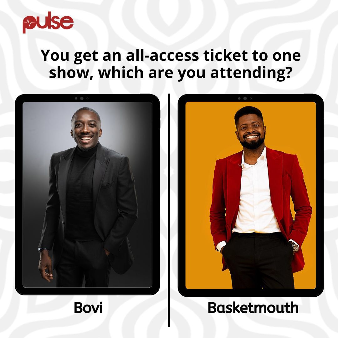 Bovi or Basketmouth – Which Show are you attending?