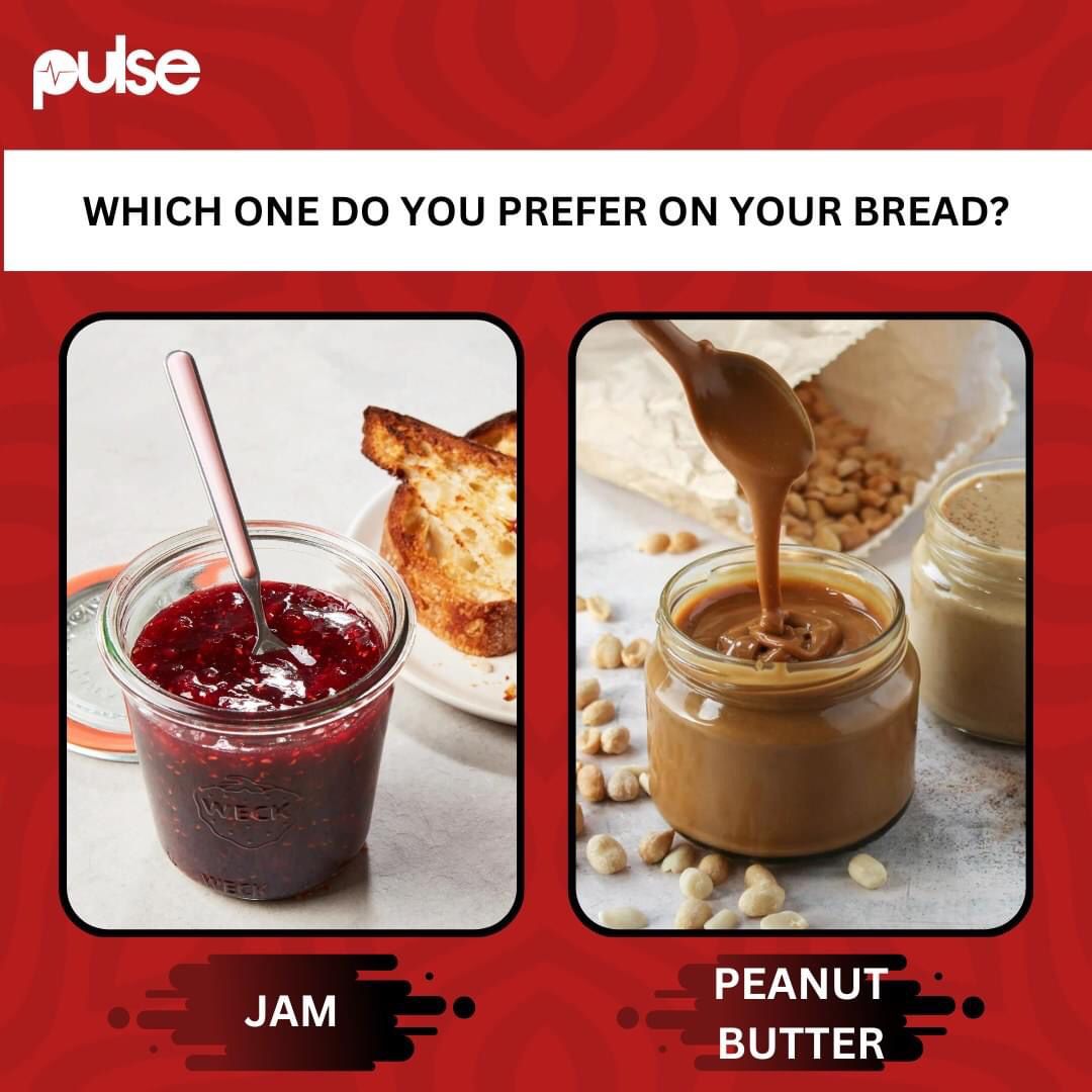 Which one do you prefer on your bread?